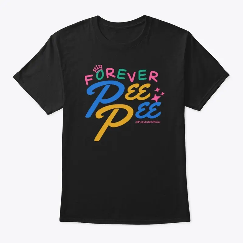 forever peepee